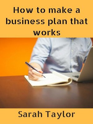 cover image of How to Make a Business Plan That Works